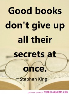 quote-good-books-dont-give-all-secrets-stephen-king-quotes-sayings-pictures